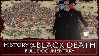 History of the Black Death  Full Documentary [upl. by Baynebridge390]