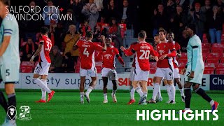 HIGHLIGHTS  Salford City 21 Swindon Town [upl. by Anilet]