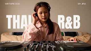 Thai RampB Mix by JIRA [upl. by Berke]