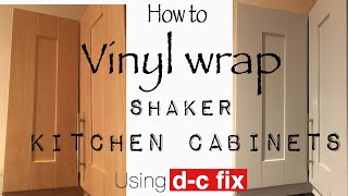 USING DC FIX TO WRAP SHAKER KITCHEN DOORS [upl. by Mosera]