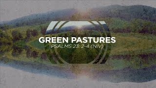 Green Pastures Psalm 2324 NIV  from Labyrinth by David Baloche [upl. by Carnes810]