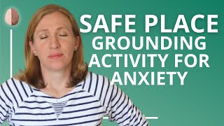 Grounding Exercise for Anxiety 7 Creating a Safe Place [upl. by Neelrac]