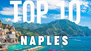 10 BEST Things To Do In Naples  Naples Travel Guide [upl. by Figueroa]