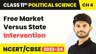 Class 11 Political Science Chapter 4Free Market versus State InterventionSocial Justice [upl. by Svirad]