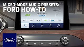 Setting MixedMode Audio Presets  Ford HowTo  Ford [upl. by Yuu]