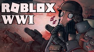 Roblox Trenches The Roblox WW1 Experience [upl. by Enala]