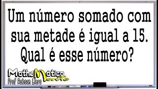 INTERPRETANDO PROBLEMAS MATEMÁTICOS  2  Prof Robson Liers  Mathematicamente [upl. by Priest]