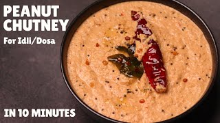 10Minute Peanut Chutney Recipe For IdliDosa  South Indian Style Peanut Chutney  मूँगफली की चटनी [upl. by Pattin756]