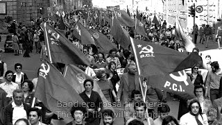 Bandiera Rossa The Red Flag amp LInternazionale The Internationale Old Versions [upl. by Kooima581]