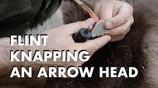 Flint Knapping an Arrow Head [upl. by Rramaj]