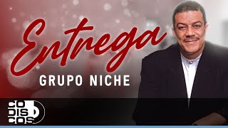 Entrega Grupo Niche  Video [upl. by Dachy191]