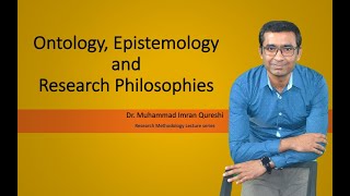 Ontology Epistemology and Research Philosophies [upl. by Haissi33]