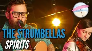 The Strumbellas  Spirits Live at the Edge [upl. by Haakon994]