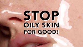 How To Control Oily Skin • Regulate Sebum Production FOR GOOD [upl. by Hansel]