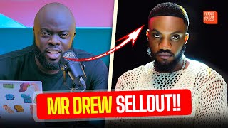 Mr Drew Is A Sellout [upl. by Bradman]