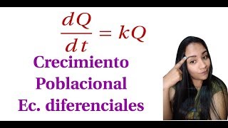 Crecimiento poblacional ecuaciones diferenciales [upl. by Uase]