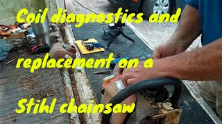 DIY chainsaw repair  Stihl ignition coil diagnose and repair [upl. by Nerraw696]