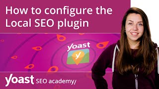 How to configure the Local SEO plugin  Yoast Local SEO [upl. by Drummond741]