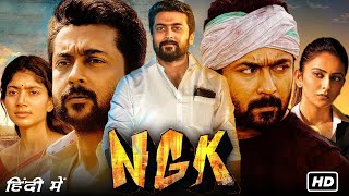 NGK Full Movie In Hindi Dubbed 2019  Suriya Sai Pallavi Rakul Preet Singh  HD Facts amp Review [upl. by Lorenza]