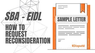 Why and How to Write EIDL SBA Reconsideration Letter  iDispute  Online Document Creator and Editor [upl. by Collier]