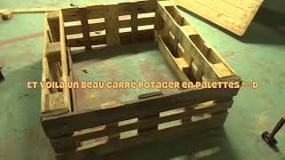 INCREDUC  Etape 3  Tuto carrés potagers en palettes AVRIL [upl. by Kori879]