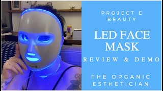 AntiAging LED Face amp Neck Mask  Project E Photon Mask Demo amp Review [upl. by Metzgar460]