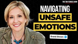 Brené Brown on How to Navigate the Emotions Youre Unwilling to Feel  The Tim Ferriss Show [upl. by Enomaj]