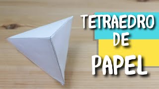 COMO HACER UN TETRAEDRO DE PAPEL [upl. by Eimoan66]