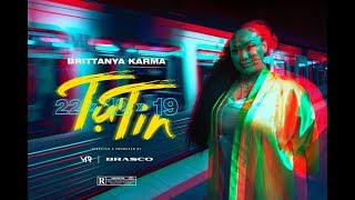 BRITTANYA KARMA  TỰ TIN prod by Brasco [upl. by Ahsan135]