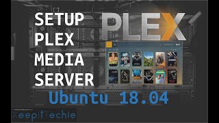 PLEX Media Server  Complete Setup on Linux [upl. by Aehtrod]