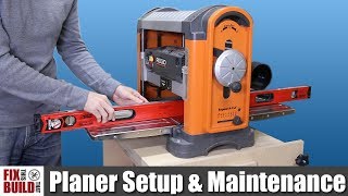 How to Use a Planer  Setup amp Maintenance [upl. by Anert315]