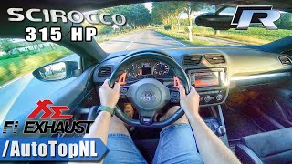 VW Scirocco R 20 TSI 315HP FI Exhaust LOUD POV Test Drive by AutoTopNL [upl. by Alage]