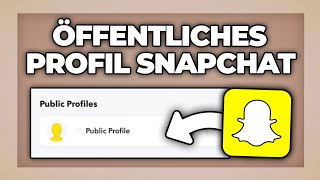 Snapchat öffentliches Profil erstellen  Tutorial [upl. by Lindly]