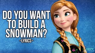 Frozen  Do You Want To Build A Snowman Lyrics HD [upl. by Harland]