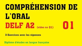 DELF A2  Compréhension de loral no 1 [upl. by Hayifas]