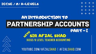 Partnership Accounts  Introduction Part 1  IGCSEOLevel Accounting [upl. by Lopes]