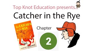 Catcher in the Rye Chapter 2 [upl. by Ayifa]