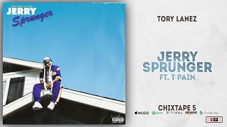 Tory Lanez  Jerry Sprunger Ft TPain Chixtape 5 [upl. by Nitnert]