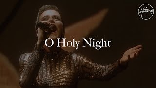 O Holy Night  Hillsong Worship [upl. by Xet]