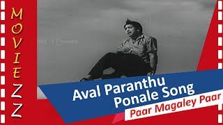 Aval Paranthu Ponale Songs HD Paar Magaley Paar [upl. by Dambro192]