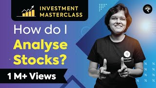 How do I Analyse Stocks  Investment Masterclass [upl. by Pampuch935]