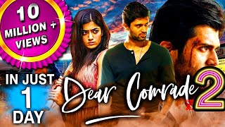 Dear Comrade  Hindi Dubbed Full Movie in Parts  PARTS 9 OF 15  Vijay Devarakonda Rashmika [upl. by Ulu]