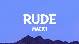 MAGIC  Rude Lyrics [upl. by Brandise959]