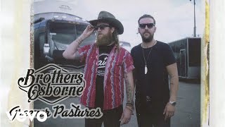 Brothers Osborne  Greener Pastures Official Audio [upl. by Sauder]