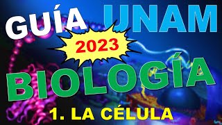 BIOLOGIA  1 LA CÉLULA  GUÍA UNAM 2023 [upl. by Einnahpets852]