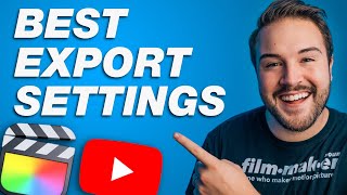 How to Export in Final Cut Pro X Best Settings for YouTube [upl. by Aisaim988]