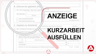 Bundesagentur für Arbeit  Anzeige über Arbeitsausfall ausfüllen  Kurzarbeit [upl. by Sennahoj]