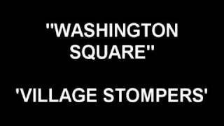 Washington Square  Village Stompers [upl. by Jephum]