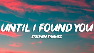 Stephen Sanchez  Until I Found You Lyrics Piano Version [upl. by Selwyn]