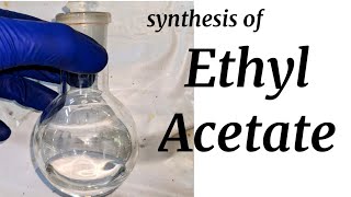 Ethyl Acetate  Organic Synthesis [upl. by Decima]